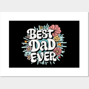 best dad ever Posters and Art